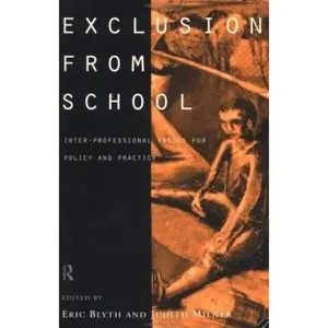 USED-Exclusion From School: Multi-Professional Approaches to Policy and Practice by Eric Blyth (Paperback)