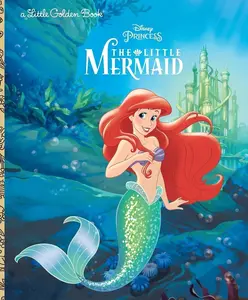 The Little Mermaid (Disney Princess) (Little Golden Book)   Hardcover – Picture Book, September 23, 2003