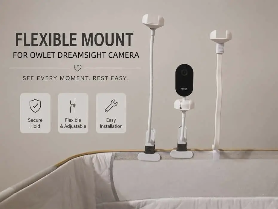 Owlet dream sight Flexible camera mount