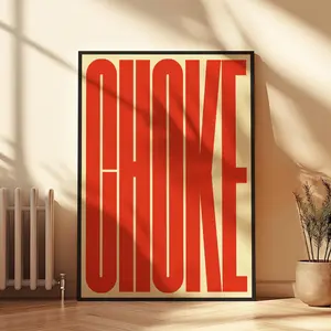 CHOKE Typography Wall Art Poster Red Artwork For Living Room Bedroom Office Creative Modern Bold Statement Decor Poster Wall Art