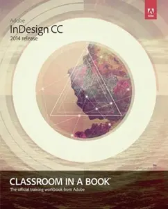 USED-Adobe Indesign CC Classroom in a Book (2014 Release) by Anton, Kelly Kordes (Paperback)