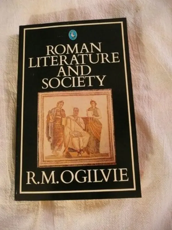 USED-Roman Literature and Society by Robert M. Ogilvie (Paperback)