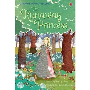 USED-The Runaway Princess (Young Reading (Series 1)) (3.1 Young Reading Series One (Red)) by Rosie Dickins (Hardcover)