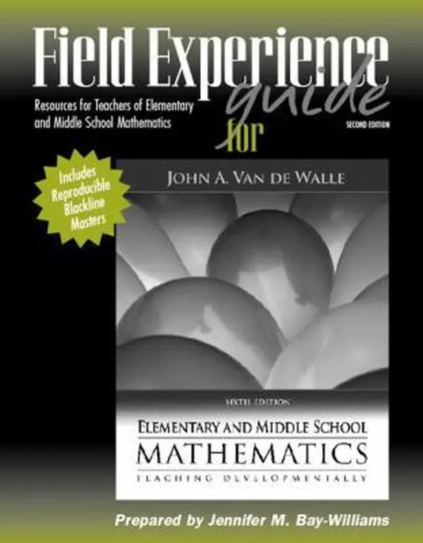 USED-Field Experience Guide for Elementary and Middle School Mathematics: Teaching Developmentally by John A. Van de Walle (Paperback)