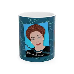 No More Wire Hangers Ceramic Mug, (11oz, 15oz)