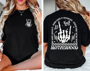 Motherhood Rock Skeleton Tshirt, Motherhood Some day I rock it Shirt, Trendy Mom TShirt, Womens Shirt, Rocking Motherhood Shirt, Oversized Tee Cotton Top