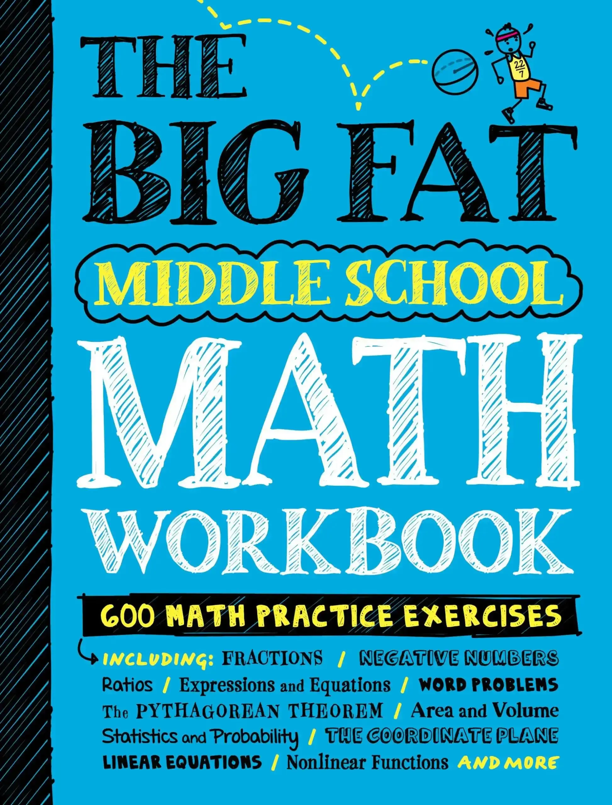 The Big Fat Middle School Math Workbook: 600 Math Practice Exercises -- Workman Publishing - Paperback