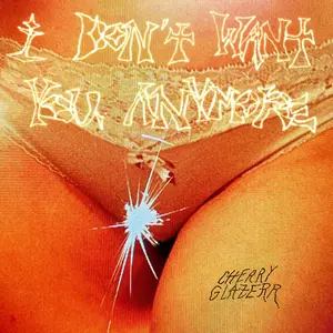 Cherry Glazerr - I Don't Want You Anymore - Crystal Clear  [VINYL RECORD - LP] Clear Vinyl