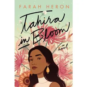 USED-Tahira in Bloom by Heron, Farah (Paperback)