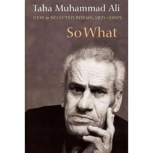 USED-So What: New and Selected Poems, 1971-2005 by Ali, Taha Muhammad (Paperback)