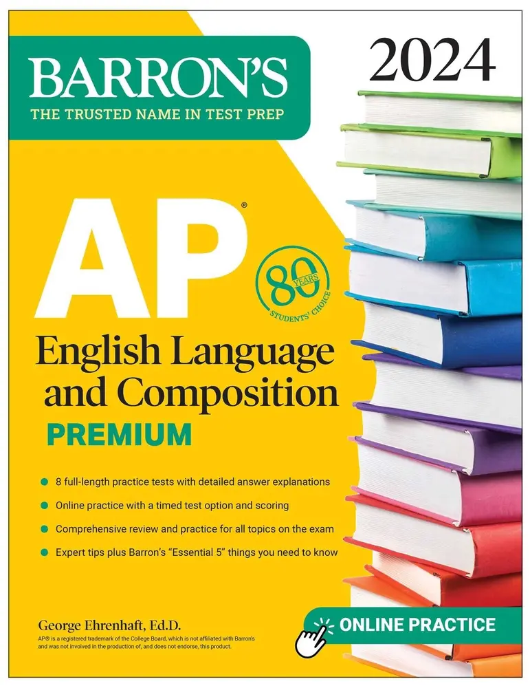 USED-AP English Language and Composition Premium, 2024: 8 Practice Tests + Comprehensive Review + Online Practice by Ehrenhaft, George (Paperback)