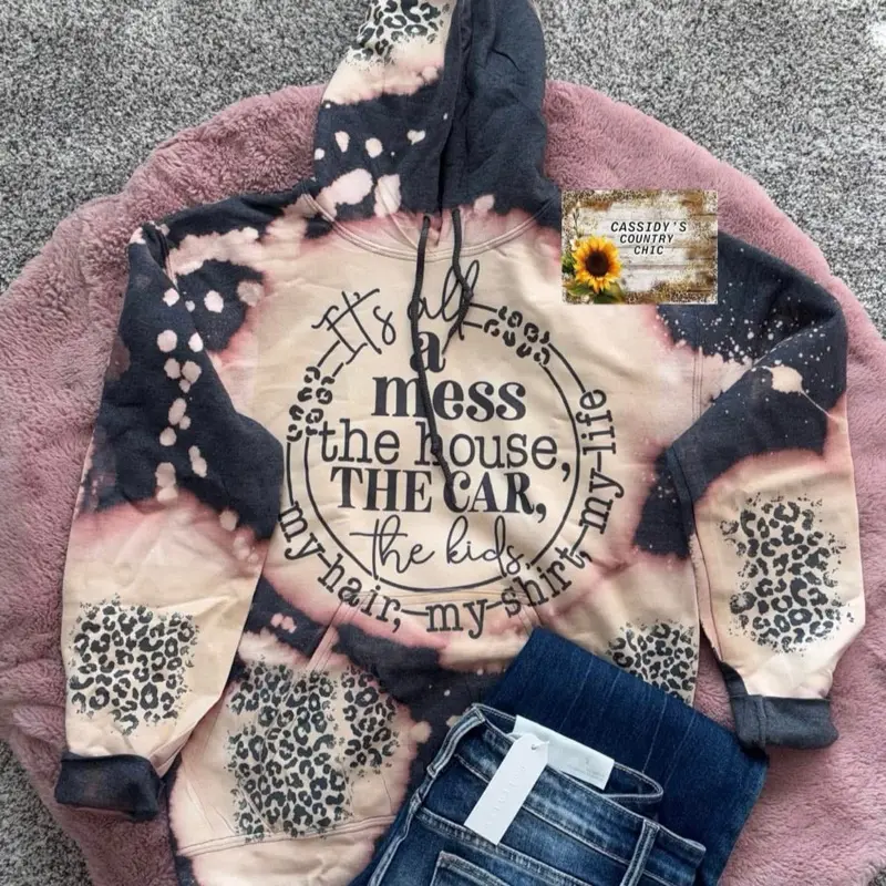 Cassidy's Country Chic it’s all a mess hoodie