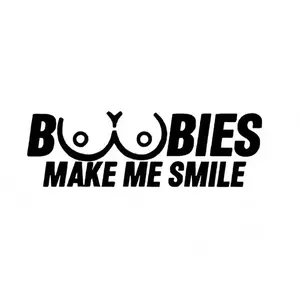 Boobies Make Me Smile Funny Statement Decal