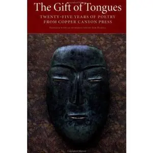 USED-The Gift of Tongues: Twenty-five Years of Poetry from Copper Canyon Press by Hamill, Sam (Paperback)