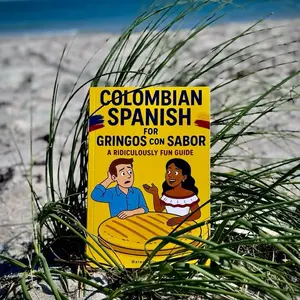 Colombian Spanish for Gringos