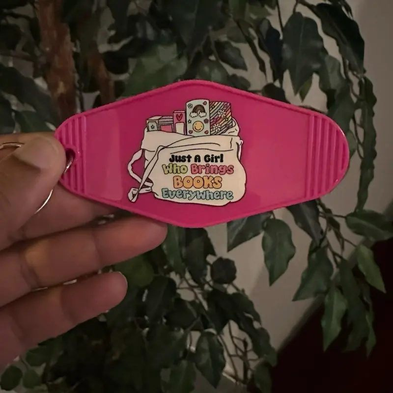 Girly Bookish Motel Keychain - Just A Girl Who Brings Books Everywhere Pink Keychain for Book Lovers