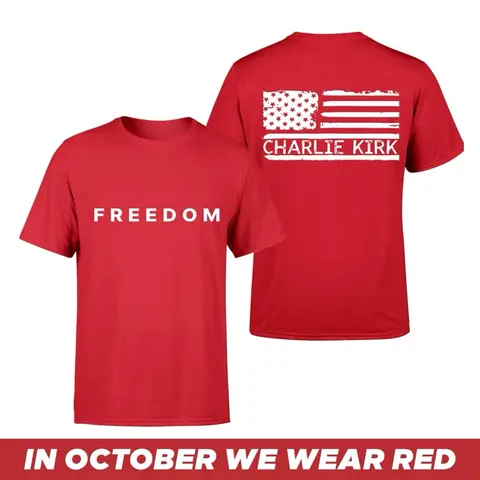Charlie Kirk Tee - In October We Wear Red, Charlie Kirk's Birthday - 14th Oct shirt