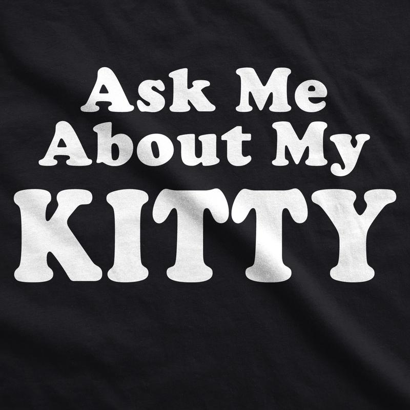 Mens Ask Me About My Kitty Funny Kitten Crazy Cat Lover Flip Up T shirt Mens Funny T Shirts Cool Vintage Fashion T-Shirt Gift Classic Menswear Flip Apparel for Men Funny Cat Short Sleeve Novelty Tees for Guys Black