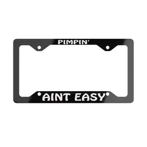 PIMPIN' AINT EASY FUNNY Chrome Heavy Duty Metal License Plate Frame Tag Border