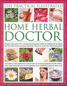 USED Book - Practical Illustrated Home Herbal Doctor: Simple Instructions for Mixing and Preparing Herbs for Traditional Remedies by Jessica Houdret (Paperback) - english