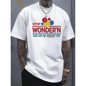 Humorous Mens Graphic TShirt Featuring Stop Wondering And Get Your Bread Up Message With Bread Slice And Smiling Faces