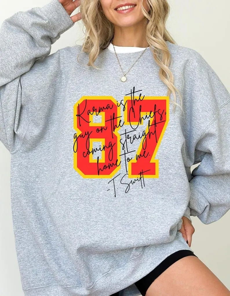 Karma Is The Guy On The Chiefs Sweatshirt, Taylor's Boy Football Shirt, KC Funny Football Fan Tee