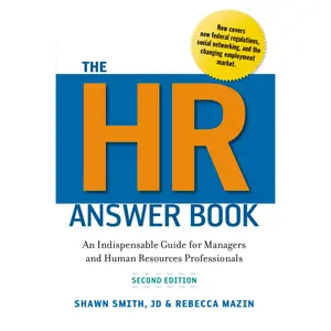 The HR Answer Book: An Indispensable Guide for Managers and Human Resources Professionals by Scotty Smith||Rebecca Mazin [Paperback Book]