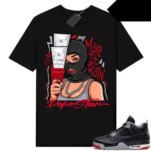 A J 4 Bred Reimagined Sneaker Tees Shirt Match Black Dopestar Make It Rain