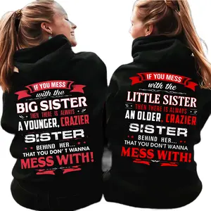 Made in USA,(Sold Individually) Matching Sister Hoodies, If You Mess With The Big Sister Little Sister Hoodies, Graphic Besties BFF Duo Outfit,  Gift for Best Friends