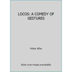 USED-LOCOS: A COMEDY OF GESTURES by Felipe Alfau (Paperback)