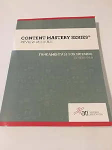 USED-Content Mastery Series - Review Module - Fundamentals of Nursing, Edition 9.0-2016 by ATI Nursing (Paperback)