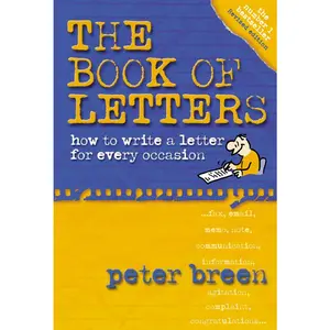 USED-The Book of Letters: How to Write a Letter for Every Occasion by Breen, Peter (Paperback)