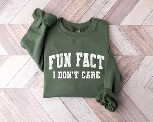 [Sale off up to 50%] Fun Fact I Don't Care Sarcasm Sweatshirt, Ladies Sarcastic Sweater, Sassy Funny Shirt, Funny Graphic T-Shirt, Adult Humor Gift, Fact Tshirt
