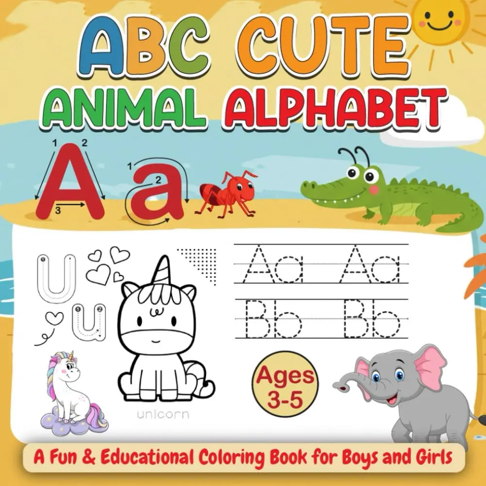 ABC Cute Animal Alphabet: 120 pages / 3 in 1: Color, Trace & Link: ABC Animals,Letters, and Numbers - The Ultimate Interactive Workbook for Curious ... MotorSkills & Early Learning Through Play!