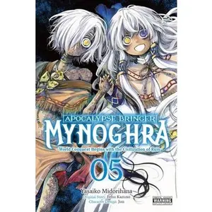 Apocalypse Bringer Mynoghra, Vol. 5 (Manga): World Conquest Begins with the Civilization of Ruin Volume 5 -- Fehu Kazuno, Paperback
