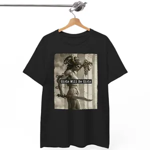 Girls Will Be Girls T-Shirt, Medusa With The Head Of Perseus Shirt, Feminist Shirt, Women's Empowerment Tee, Feminism Tee, Gift For Her