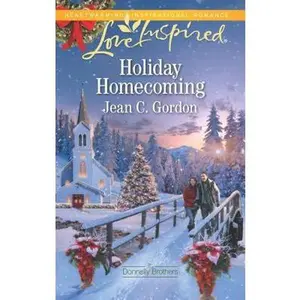 USED-Holiday Homecoming (The Donnelly Brothers, 2) by Jean C. Gordon (Unknown)