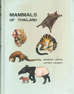 USED-Mammals of Thailand by Legakul, Boonsong and McNeeley, Jeffrey A. (Hardcover)