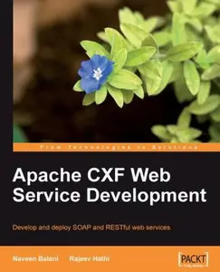 USED-Apache Cxf Web Service Development by Balani, Naveen (Paperback)