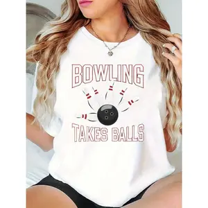 Women’s Funny Bowling Graphic T-Shirt | “Bowling Takes Balls” w/ Bowling Ball & Pins | Casual Short Sleeve Tee for Bowling Night, League, or Casual Wear