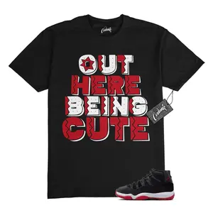 Unisex T-shirt to match Jordan 11 Bred Velvet Gym Red Black White - Out here cute. 100% Cotton. Casual Wear. Streetwear Style. T-shirt To Match Sneaker.