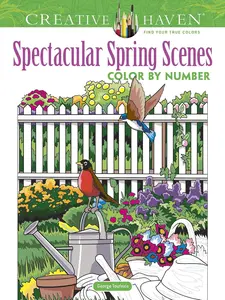 Creative Haven Spectacular Spring Scenes Color by Number (Adult Coloring Books: Seasons)