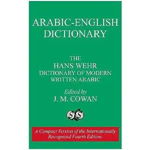 USED-Arabic English Dictionary of Modern Written Arabic (English and Arabic Edition) by Hans Wehr (Paperback)
