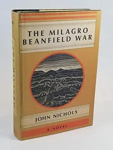 USED-The Milagro Beanfield War by John Nicholas (Hardcover)