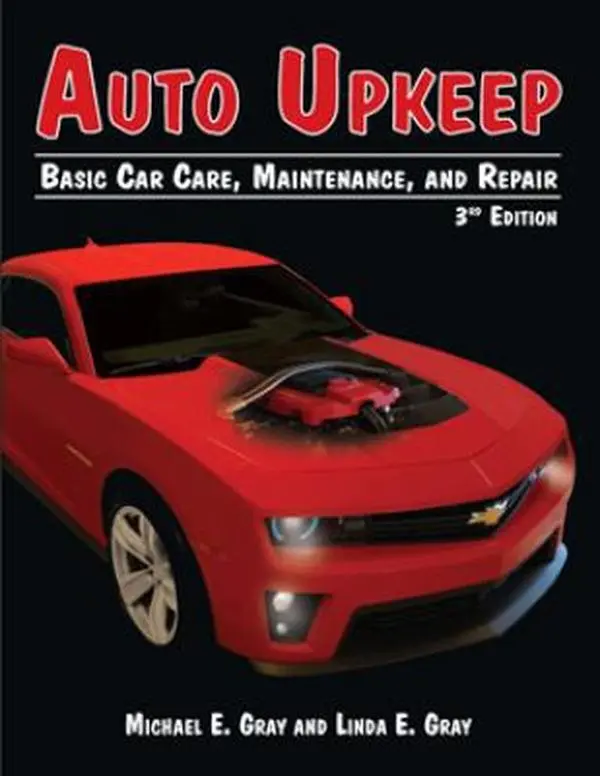 USED Book - Auto Upkeep: Basic Car Care, Maintenance, and Repair by Michael E. Gray and Linda E. Gray (Paperback) - english