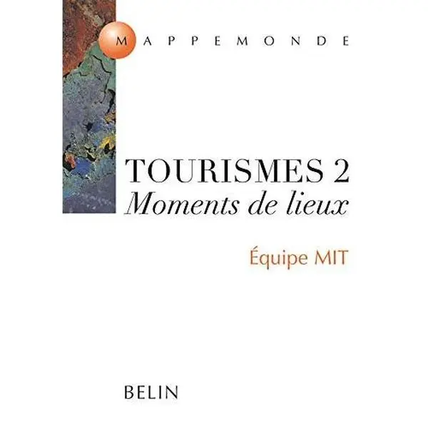 USED-Tourismes 2 - Moments de lieux by Équipe mit (Paperback)