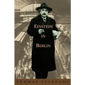 USED-Einstein in Berlin by Thomas Levenson (Hardcover)