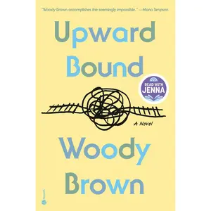 USED Book - Upward Bound: A Read with Jenna Pick by Brown, Woody (Hardcover) - english