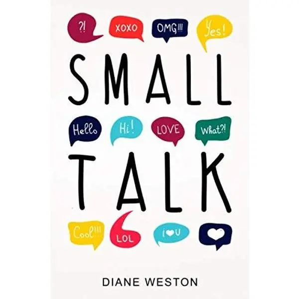 Used Book - Small Talk: How to Start a Conversation, Truly Connect with Others, Make a Killer First Impression by Diane Weston (111p Softcover, English) - Boost Social Skills for Conferences, Foolproof Small Talk Techniques
