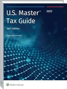 USED-U.S. Master Tax Guide (2023) by Wolters Kluwer Editorial (Paperback)